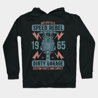 Speed rebel dirty garage Hoodie